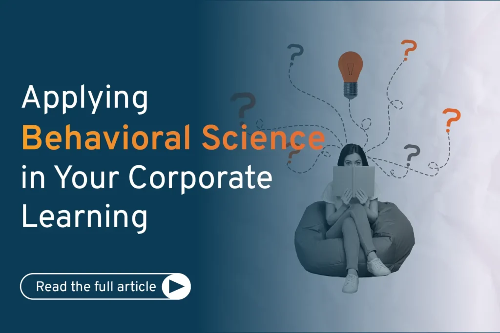 Behavioral Science in Corporate Learning