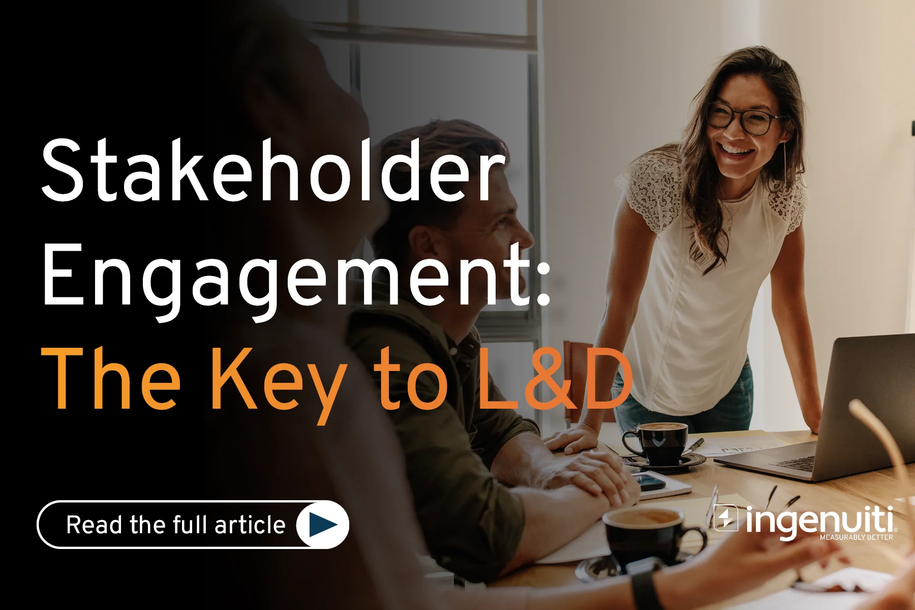 Stakeholder Engagement: The Key to L&D Success